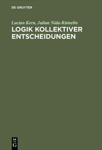 Logik kollektiver Entscheidungen (German Edition