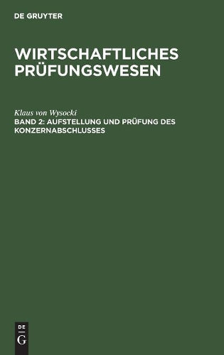 Aufstellung und Prüfung des Konzernabschlusses (German Edition