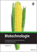 Biotechnologie: Anwendung, Branchenentwicklung, Investitionschancen (German Edition