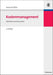 Kostenmanagement: Methoden und Instrumente (Managementwissen für Studium und Praxis) (German Edition