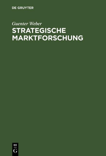 Strategische Marktforschung (German Edition