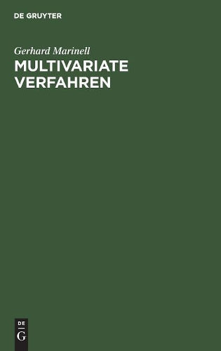 Multivariate Verfahren: Einführung für Studierende und Praktiker (German Edition