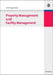 Property Management und Facility Management (German Edition