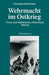 Wehrmacht im Ostkrieg: Front und militärisches Hinterland 1941/42 (Quellen und Darstellungen zur Zeitgeschichte, 75) (German Edition
