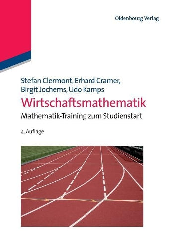 Wirtschaftsmathematik: Mathematik-Training zum Studienstart (German Edition