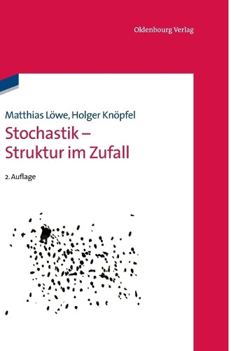 Stochastik - Struktur im Zufall (German Edition