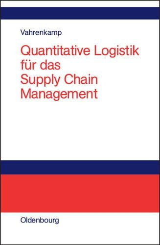 Quantitative Logistik für das Supply-chain-Management (German Edition