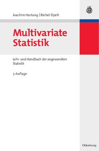Multivariate Statistik: Lehr- und Handbuch der angewandten Statistik (German Edition