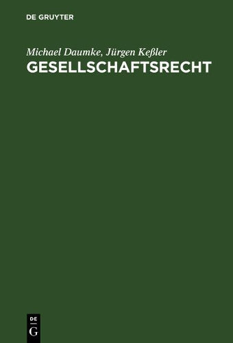 Gesellschaftsrecht: Intensivkurs (German Edition
