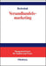 Versandhandelsmarketing: Aspekte erfolgreicher Neukundengewinnung (Managementwissen für Studium und Praxis) (German Edition