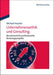 Unternehmensethik und Consulting: Berufsmoral für professionelle Beratungsprojekte (German Edition