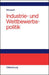 Industrie- und Wettbewerbspolitik: Zentralisierung oder Dezentralisierung? (German Edition
