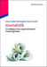 Journalistik: Grundlagen eines organisationalen Handlungsfeldes (Kommunikationswissenschaft kompakt) (German Edition