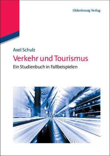 Verkehr und Tourismus (German Edition