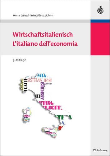 Wirtschaftsitalienisch: L'italiano dell'economia (German Edition