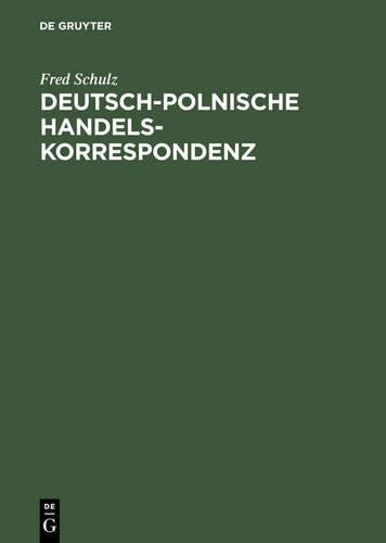 Deutsch-polnische Handelskorrespondenz (German Edition