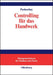 Controlling für das Handwerk: Durchgängige Fallstudie mit Softwareunterstützung (Managementwissen für Studium und Praxis) (German Edition
