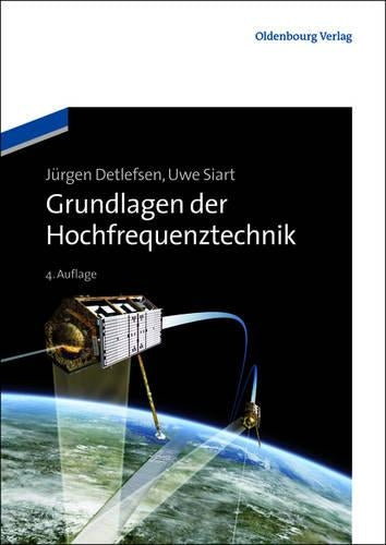 Grundlagen der Hochfrequenztechnik (Oldenbourg Lehrbücher für Ingenieure) (German Edition