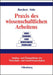 Praxis des wissenschaftlichen Arbeitens: Eine anwendungsorientierte Einführung (Studien- und Übungsbücher der Wirtschafts- und Sozialwissenschaften) (German Edition
