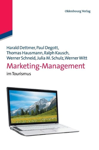 Marketing-Management: im Tourismus (WiSo-Lehr- und Handbücher) (German Edition