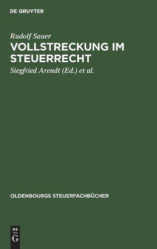 Vollstreckung im Steuerrecht (Oldenbourgs Steuerfachbücher) (German Edition