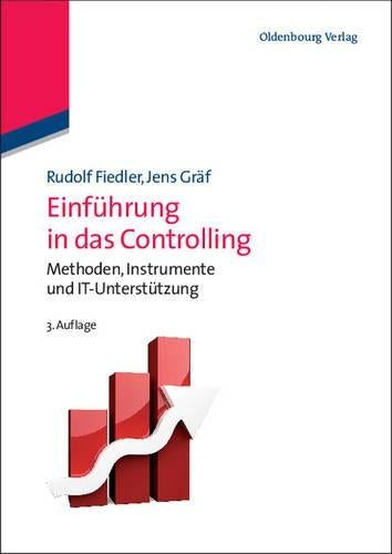 Einführung in das Controlling (Managementwissen Für Studium Und Praxis) (German Edition