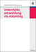 Unterrichtsentwicklung via eLearning (German Edition
