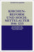 Kirchenreform und Hochmittelalter 1046–1215 (Oldenbourg Grundriss der Geschichte, 7) (German Edition