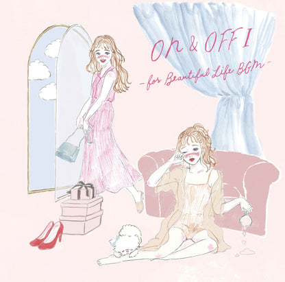 ON&OFF I -for Beautiful Life BGM