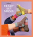 Ready Set Socks