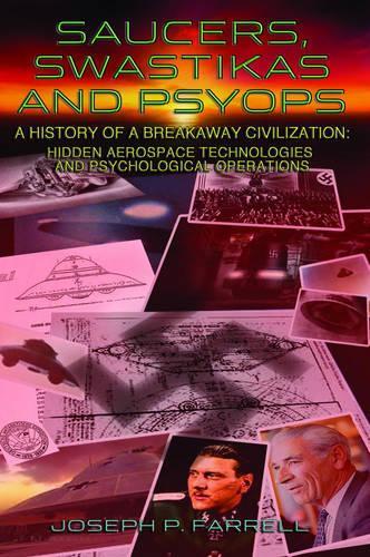Saucers, Swastikas and Psyops
