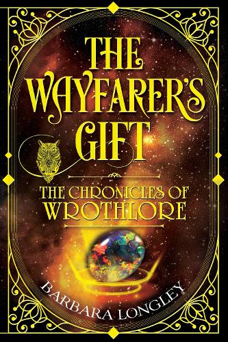 THE WAYFARER'S GIFT - The Chronicles of Wrothlore