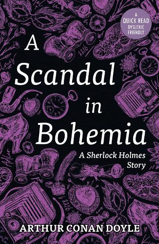 A Scandal In Bohemia (Dyslexic Friendly Quick Read