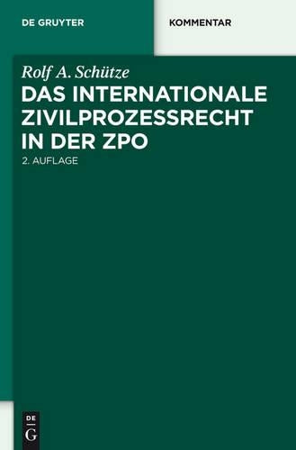 Das internationale Zivilprozessrecht in der ZPO (De Gruyter Kommentar) (German Edition