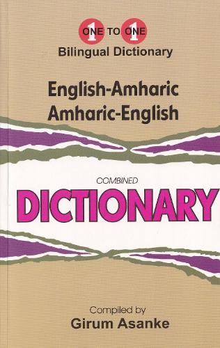 English-Amharic & Amharic-English One-to-One Dictionary (exam-suitable)