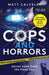 Cops and Horrors