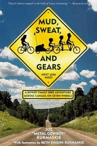 Mud, Sweat, and Gears