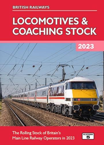 British Railways Locomotives & Coaching Stock 2023