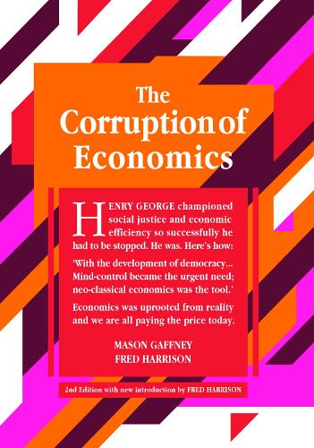Classics Trilogy: 2nd Edition (The Corruption of Economics: 2nd Edition