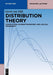 Distribution Theory: Convolution, Fourier Transform, and Laplace Transform (De Gruyter Textbook