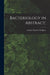 Bacteriology in Abstract;
