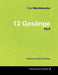 Felix Mendelssohn - 12 Gesange - Op.8 - A Score for Voice and Piano