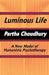 Luminous Life