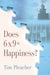 Does 6 x 9 = Happiness?
