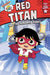 Red Titan and the Runaway Robot