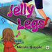 Jelly Legs