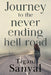 Journey To The Never Ending Hell Road