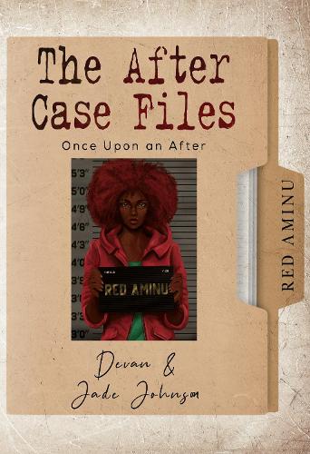 The After Case Files: Red Aminu