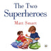Two Superheroes