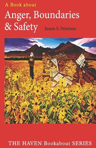 Anger, Boundaries and Safety